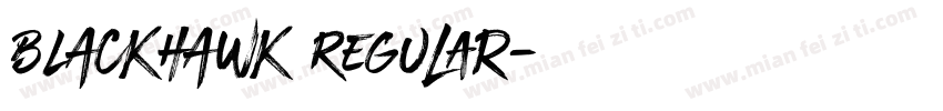 BLACKHAWK Regular字体转换